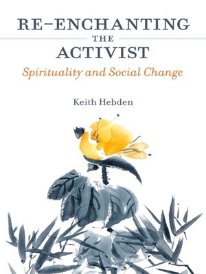 cover image of Re-enchanting the Activist